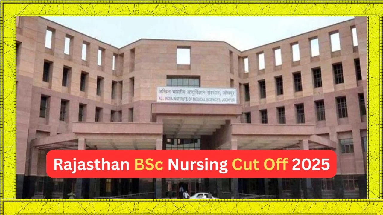 Rajasthan BSc Nursing Cut Off 2025